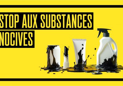 #stopAuxSubstancesNocives